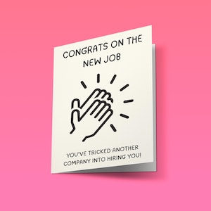 Nouvelle carte de travail drôle | Félicitations pour votre nouvel emploi, humour hilarant au travail, cadeau d'adieu au bureau, téléchargement numérique imprimable