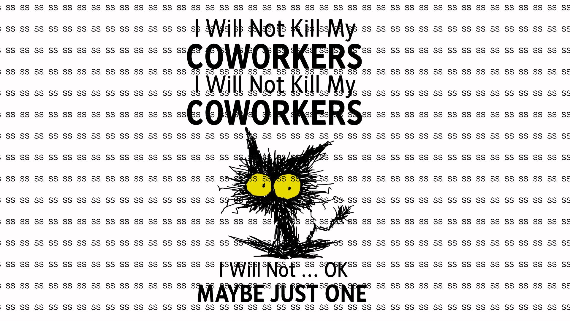 I will not kill my coworkers  PNG |Sublimation Design | Instant Download | Digital File