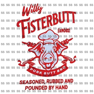 Puede incluir: Logotipo rojo y blanco para Willy Fisterbutt's Famous Pork Butt BBQ. El logotipo presenta un cerdo de dibujos animados con un gorro de chef y sosteniendo un pincho. El texto "Seasoned, Rubbed and Pounded by Hand" está debajo del cerdo.