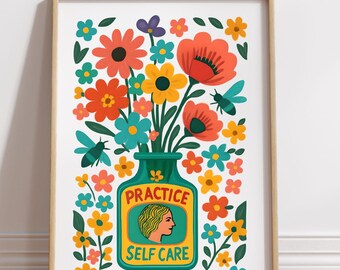 Self Care Flower Art Print: Inspirational Floral Decor (Digital Download)