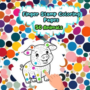 May include: A finger stamp coloring book cover with the text "Finger Stamp Coloring Pages 50 Animals." The image features a cartoon pig with colorful dots, and a hand is shown stamping a green dot on the pig.