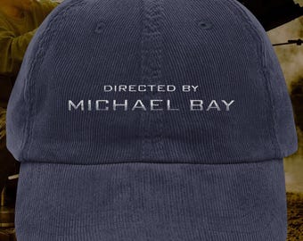 Directed by Michael Bay Corduroy Cap: Meme Movie Lover Dad Hat