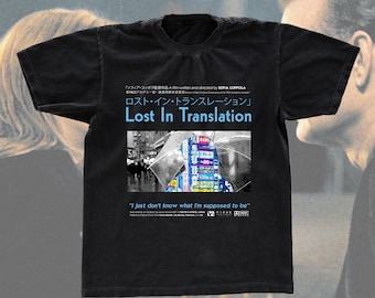 Lost in Translation T-Shirt, Vintage Movie Tee for Film Lovers, Sofia Coppola Aesthetic Shirt, Fan Gift, Japan Inspired Travel Shirt