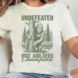 Bigfoot Undefeated Hide and Seek Champion Tshirt, Funny Bigfoot Tee, Sasquatch Tshirt, Funny Outdoor Tshirt, Yeti Mountain Shirt,