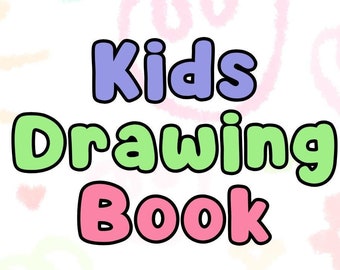 May include: A colorful title card for a kids drawing book. The title "Kids Drawing Book" is written in large, colorful letters with a playful, hand-drawn style.