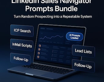 LinkedIn Sales Navigator Prompts Bundle | 500+ B2B Lead Gen, Boolean Search & InMail Scripts | AI Outreach Toolkit