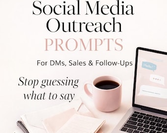 Social Media Outreach Prompt Bundle | Prompt for Sales, DM & Follow-Up Prompts