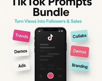 TikTok Prompts Bundle for Business – Trendjacking, Influencer Collabs, Hashtag Challenges, Product Demos, Ads & Brand Integration Ideas