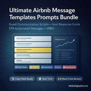 May include: A digital graphic promoting an Airbnb message templates bundle. The image features a dark blue background with white text, including "Ultimate Airbnb Message Templates Prompts Bundle." Icons and text indicate features like "Quick Replits," "Check-in," and "Save Time."