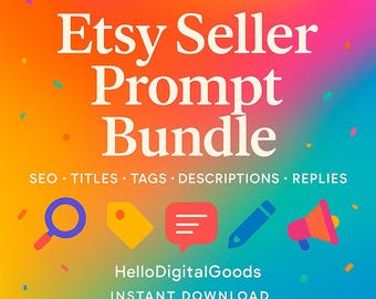 Etsy Seller Prompt Bundle — SEO, Titles, Tags, Descriptions & Customer Replies (Digital Download)