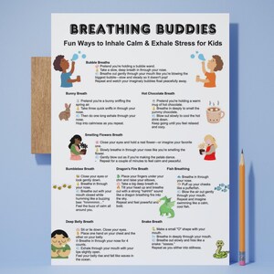 May include: A colourful printable chart with illustrations of children and animals demonstrating different breathing exercises. The chart is titled "Breathing Buddies: Fun Ways to Inhale Calm & Exhale Stress for Kids".