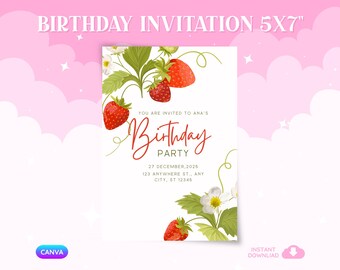 May include: A 5x7 inch birthday invitation card featuring red strawberries and white strawberry blossoms on a white background. The text reads: YOU ARE INVITED TO ANA'S Birthday PARTY 27 DECEMBER, 2025 123 ANYWHERE ST., ANY CITY, ST 12345.