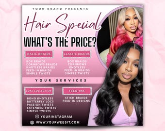May include: Pink and white promotional graphic for a hair salon. The text "Hair Special" is displayed prominently, along with the question "What's the Price?" Services include basic and classic braids, and luxe collections. Two women with styled hair are featured.