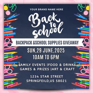 May include: A promotional flyer for a "Back to School" event. The dark blue background features colorful pencils, scissors, and paint palettes. The flyer includes the text "Back to School," event details, and the address.