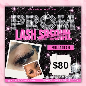 May include: A pink and black promotional flyer for lash extensions. The flyer features a sparkly diamond design with the text "PROM LASH SPECIAL" and "$15 DEPOSIT REQUIRED". The flyer also includes a photo of a person with full lash extensions and a price tag that says "$80".