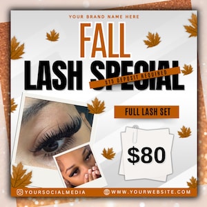 May include: A promotional graphic for a fall lash special. The design features the text "FALL LASH SPECIAL" in black and orange, with images of eyelashes and fall leaves. The price for a full lash set is $80.