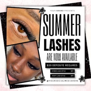 May include: An advertisement for summer lashes. The image features close-up photos of eyes and a face with long, dark eyelashes. Bold black text reads "SUMMER LASHES ARE NOW AVAILABLE". The ad includes the text "$20 DEPOSITE REQUIRED" and two lash styles.