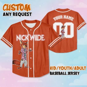 May include: An orange baseball jersey featuring a graphic of the character Nick Wilde on the front with the text NICK WILDE. The back displays the text YOUR NAME above the number 00 and a smaller graphic of the same character in a floral shirt.