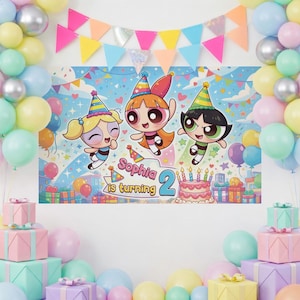 Pancarta de cumpleaños de las Chicas Superpoderosas, Cumpleaños de las Chicas Superpoderosas