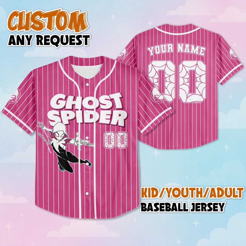 May include: Pink baseball jersey with white pinstripes, featuring the words "GHOST SPIDER" and a character graphic. The back displays "YOUR NAME" and the number "00". The jersey is available in kid, youth, and adult sizes. The text "CUSTOM ANY REQUEST" is at the top.
