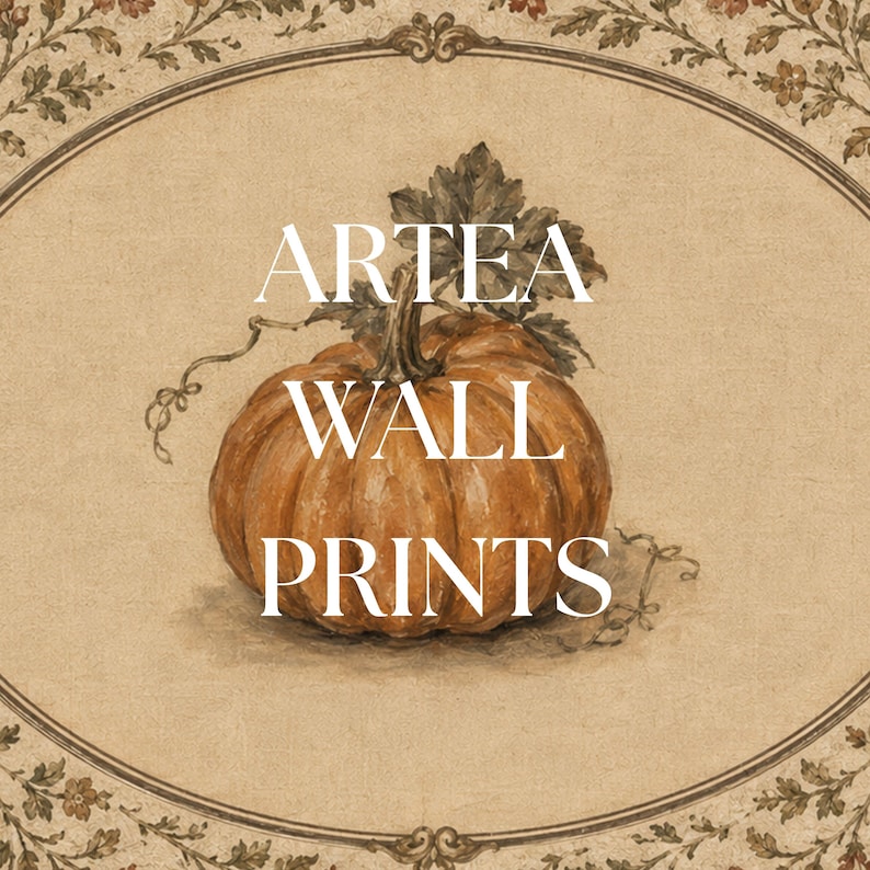 May include: A wall print featuring a central orange pumpkin with green leaves and vines, set within an oval frame decorated with floral motifs. The text ARTEA WALL PRINTS is centered in white capital letters over the pumpkin illustration.