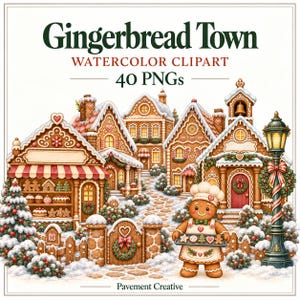 May include: Watercolor clipart set titled Gingerbread Town 40 PNGs by Pavement Creative. Features a festive village of gingerbread houses, snow-covered trees, a lamp post, and a gingerbread baker holding a tray of cookies in the foreground.