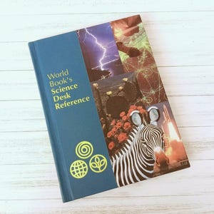 World Book's Science Desk Reference Book, 1991, Educational Science Book, Hardcover, Illustrated