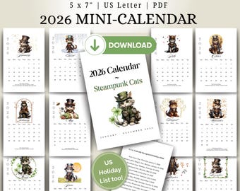 May include: A 2026 mini-calendar, 5 x 7 inches, featuring steampunk cat illustrations for each month. The calendar includes a US holiday list. The design is available as a PDF download.