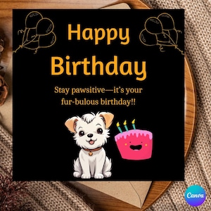 Verjaardagskaart voor dierenliefhebber, Canva-sjabloon DIRECT DOWNLOADEN 5x5 bewerkbare kaart met aangepaste tekstvakken Speelse quote, afdrukbaar en digitaal ontwerp