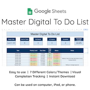 May include: A digital to-do list template in Google Sheets. The spreadsheet shows task details, priority levels, due dates, and status. The template includes visual completion tracking and is easy to use on computers, iPads, or phones.