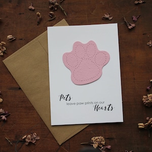 Pet Sympathy-Pets leave paw prints on our Heart - Choose from 4 shapes/16 seed paper colors