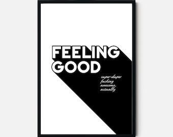 Feeling Good - Fucking Awesome motivational print / Modern typography print / Minimal design / Contemporary wall art prints / Funny print
