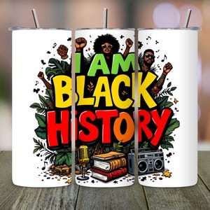 Schwarze Geschichte Monat Tumbler Wrap, Afroamerikaner Tumbler Design, 20 Unzen Sublimation PNG, Feiern die schwarze Kultur Tumbler Wrap, digitale Datei