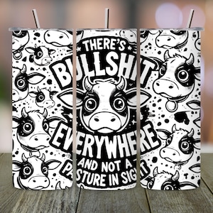 Funny Cow Tumbler Wrap, Sweary Sarcastic Cow PNG, 20oz Skinny Tumbler Design, Instant Download, Straight Sublimation Tumbler Wrap