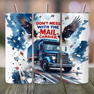 Mail Carrier Tumbler Wrap, Funny Mailman Tumbler PNG, 20 Oz Skinny Sublimation Design, Postal Worker Digital Download, Delivery Driver Cup