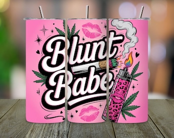 Blunt Babe Tumbler Wrap, Stoner Girl Sublimation Design (Digital Download)