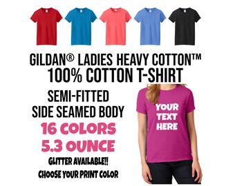 Custom Text Ladies Gildan T-Shirt, Personalized Cotton Tee