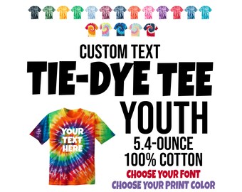 Kids Custom Tie Dye Shirt, Youth Custom Shirt, Personalized Youth Shirt, Custom Tie-Dye Tee, Custom Kids Tee, Custom Youth Tee