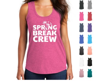 Spring Break Crew Racerback Tank Top: Beach Vacation