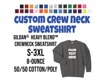 Gildan - Heavy Blend Crewneck Sweatshirt, Custom Crew Neck Sweatshirt, Custom Sweatshirt