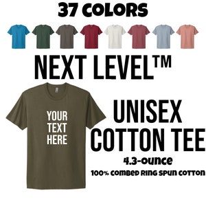 Personalized Tee, Custom Tee, Custom Shirt, Custom T-shirt, Personalized T-shirt, Personalized Shirt, Next Level Unisex Cotton Tee NL3600