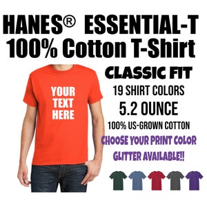 Custom Shirt, Personalized Shirt, Hanes - Essential-T 100% Cotton T-Shirt, Adult Custom Shirt, Custom Tee, Custom Unisex Tee, 5280