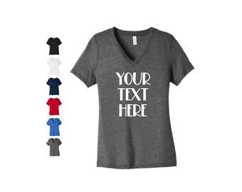 Custom Text V-Neck Shirt, Personalized Bella Canvas Tee
