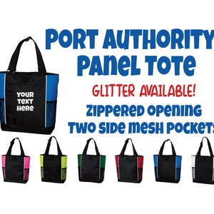 May include: A black tote bag with blue, red, green, pink, and white accents. The bag has a zippered opening and two side mesh pockets. The text "PORT AUTHORITY® PANEL TOTE" is displayed in blue letters above the bag. The text "GLITTER AVAILABLE!" is displayed in red letters below the bag. The text "ZIPPERED OPENING" is displayed in blue letters below the bag. The text "TWO SIDE MESH POCKETS" is displayed in blue letters below the bag.