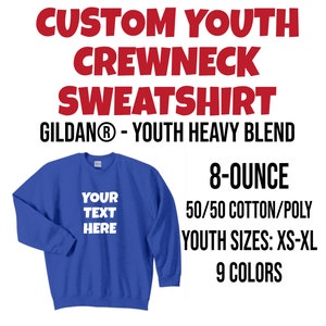 Gildan® - Youth Heavy Blend Crewneck Sweatshirt, Youth Crew Neck, Custom Youth Shirt, Kids Sweatshirt, Custom Kids Sweatshirt
