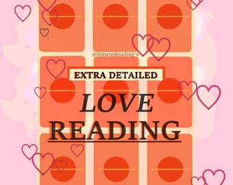 EXTRA DETAILED - L0VE READING