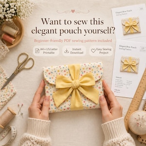 May include: A floral pouch with a large yellow bow is held by hands. The text "Want to sew this elegant pouch yourself?" is displayed above the pouch. The image also includes sewing pattern details and icons for printing and downloading.