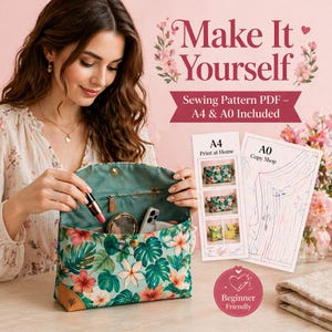 May include: A woman holding a floral print clutch with a gold clasp, containing a lipstick, compact, and phone. The image includes sewing pattern instructions and text that reads "Make It Yourself" and "Beginner Friendly."