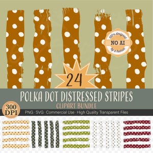 Könnte beinhalten: Ein digitales Clipart-Paket mit 24 abgenutzten Streifen mit weißen Punkten in verschiedenen Farben wie Braun, Beige, Schwarz, Grün und Kastanienbraun. Das Bild enthält den Text 24 POLKA DOT DISTRESSED STRIPES CLIPART BUNDLE, 300 DPI, PNG, SVG und NO AI by a human.