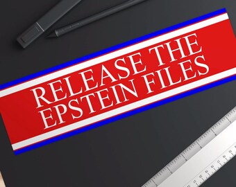 Release The Epstein Files Bumper Sticker 11 x 3